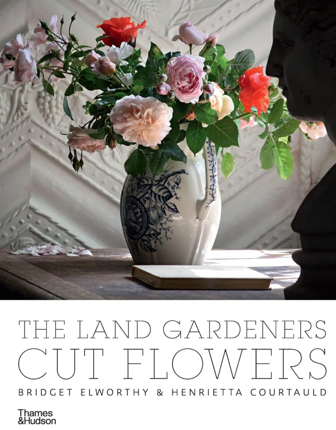 The Land Gardeners Cut Flowers | Bridget Elworthy & Henrietta Courtauld