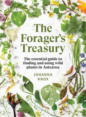 The Forager's Treasury | Johanna Knox