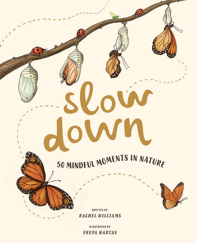 Puriri Lane | Slow Down | Bring Calm To A Busy World With 50 Nature Stories | Rachel Williams